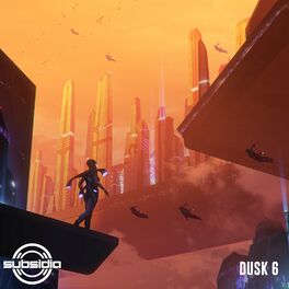 Album cover of Subsidia Dusk: Vol. 6