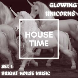 Album cover of Glowing Unicorns, Set 1 (Bright House Music)