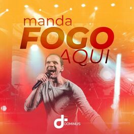 Album cover of Manda Fogo Aqui