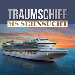 Album cover of Traumschiff MS Sehnsucht