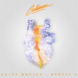 Album cover of Cullinan : Gelée Royale (Partie 2)