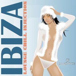 Album cover of IBIZA LOUNGE CHILL INJECTION