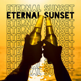 Album cover of Eternal Sunset - Beach Music, Chill Out 2020, Fresh Energy, Tropical Chill Lounge, Relax & Rest