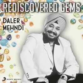 Album cover of Rediscovered Gems: Daler Mehndi