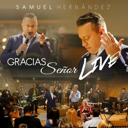 Album cover of Gracias Señor Live