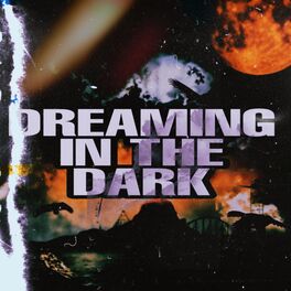 Album cover of Dreaming In The Dark