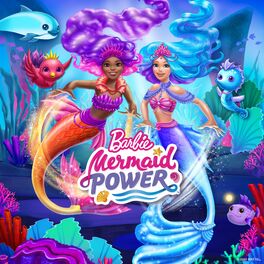Album cover of Barbie Mermaid Power (Original Movie Soundtrack)