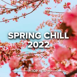 Album cover of Spring Chill 2022