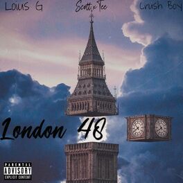 Album cover of London 48 (feat. Scott x Tee & Crush)