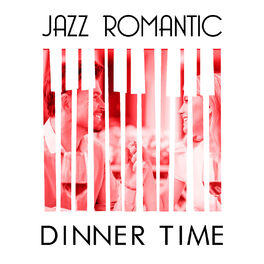 Album cover of Jazz Romantic Dinner Time