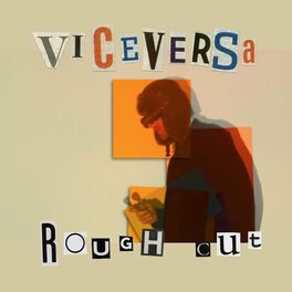 Vice Versa: albumi, pjesme, playliste Slušaj na Deezeru