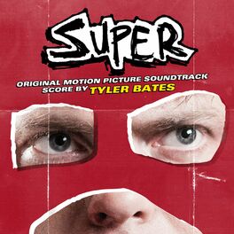 Album cover of Super (Original Motion Picture Soundtrack)