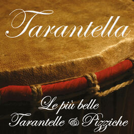 Album cover of Tarantella – Le più belle tarantelle & pizziche