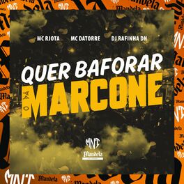 Album cover of Quer Baforar o da Marcone