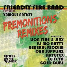 Album cover of Premonitions Remixes (Friendly Fire Band Presents)