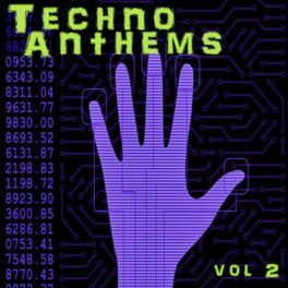 Album cover of Techno Anthems, Vol. 2 (Album)