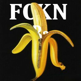 Album cover of FCKN Banana