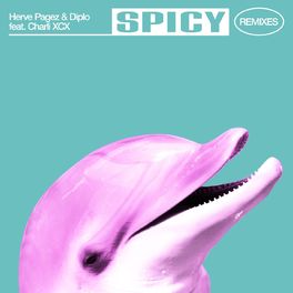 Album cover of Spicy (with Diplo & Charli XCX) - Remixes