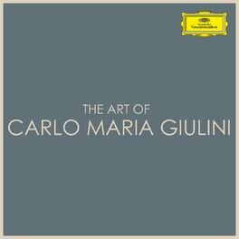 Album cover of The Art of Carlo Maria Giulini