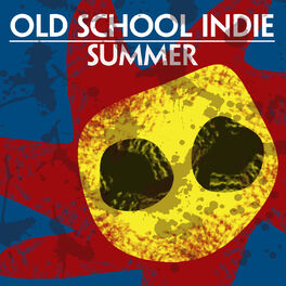 Album cover of Old School Indie Summer