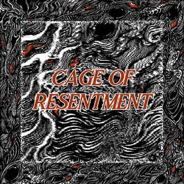 Album cover of Cage of Resentment