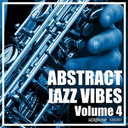 Album cover of Abstract Jazz Vibes, Vol. 4