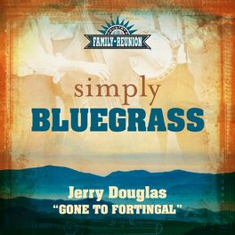 Album cover of Gone To Fortingal (Simply Bluegrass)