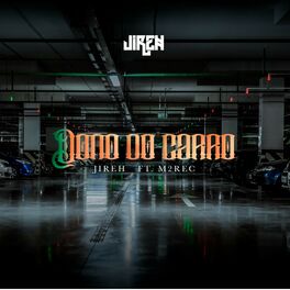 Album cover of Dono do Carro