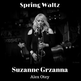 Album cover of Spring Waltz (feat. Alex Otey) [Live]