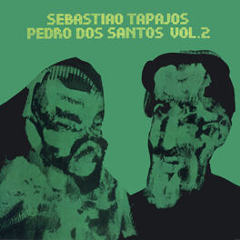Album cover of Sebastião Tapajos & Pedro Dos Santos, Vol. 2