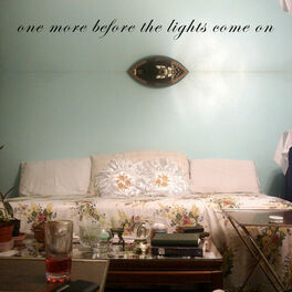 Album cover of One More Before The Lights Come On