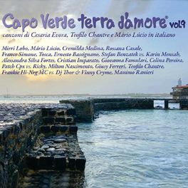 Album cover of Capo Verde terra d'amore Vol.9 (Canzoni di Cesaria Evora, Teofilo Chantre e Mario Lucio in italiano)