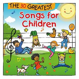 Album cover of The 30 Greatest Songs for Children