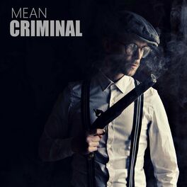 Album cover of Mean Criminal (feat. Aidonia & 6t6)