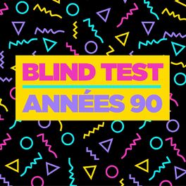 Album cover of Blind Test Années 90