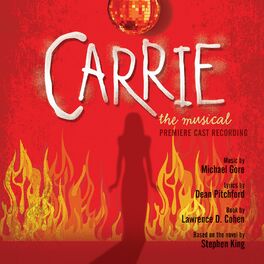 Album cover of Carrie: The Musical (Premiere Cast Recording)