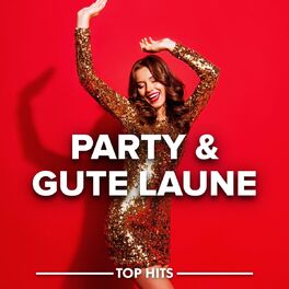 Album cover of Party & Gute Laune Hits