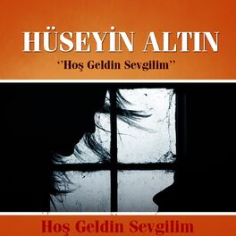Album cover of Hoş Geldin Sevgilim