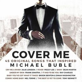 Album cover of Cover Me - The Songs That Inspired Michael Buble