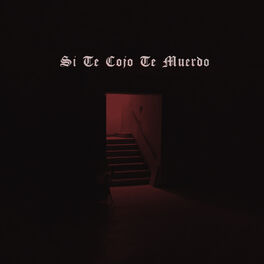 Album cover of Si Te Cojo Te Muerdo