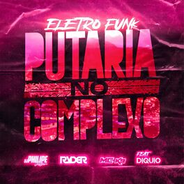 Album cover of Eletro Funk - Putaria no Complexo