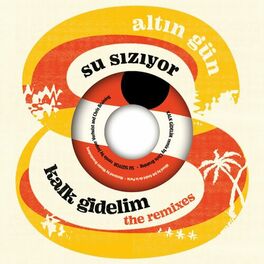 Album cover of Kalk Gidelim (Remix) / Su Sızıyor (Remix)