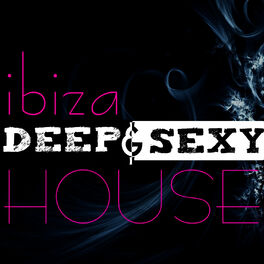 Album cover of Ibiza Deep & Sexy House