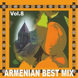 Album cover of Armenian Best Mix, Vol. 8