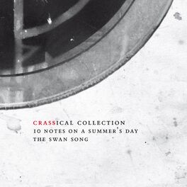 Album cover of Ten Notes on a Summer's Day (Crassical Collection)