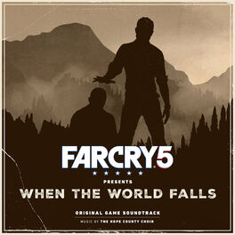 Album cover of Far Cry 5 Presents: When the World Falls (Original Game Soundtrack)