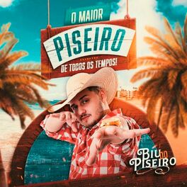 Album cover of O Maior Piseiro de Todos os Tempos!