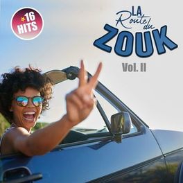 Album cover of La Route du Zouk, Vol. 2