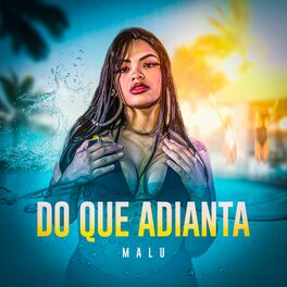 Album cover of Do Que Adianta