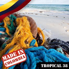 Album cover of Made In Colombia: Tropical, Vol. 38
